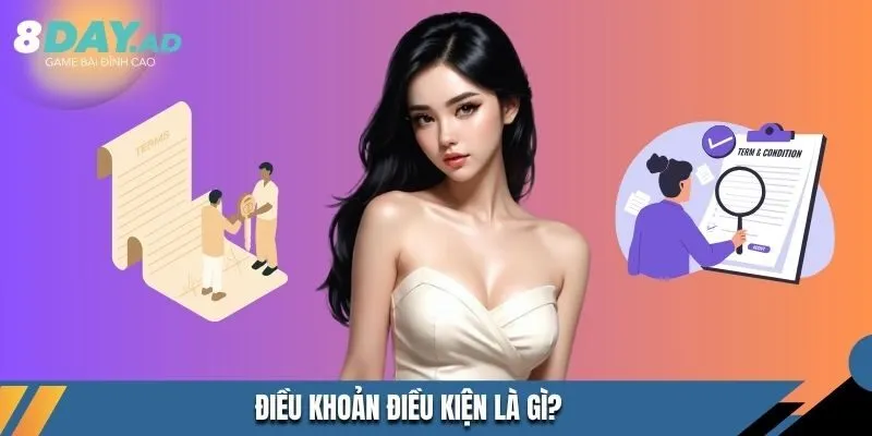 Điều khoản điều kiện là gì?